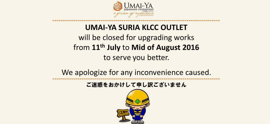UMAI-YA KLCC is upgrading to serve you better.